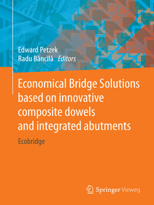 cover image of Economical Bridge Solutions based on innovative composite dowels and integrated abutments
